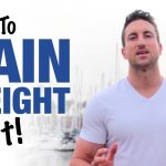 How to Gain Weight Fast and Safely