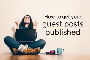 What Is Guest Posting How To Do Guest Posting